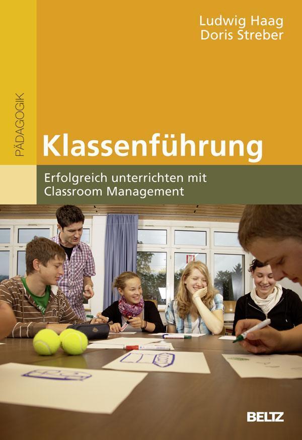 Klassenführung Erfolgreich unterrichten mit Classroom Management