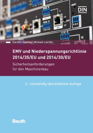 EMV und Niederspannungsrichtlinie 2014/30/EU und 2014/35/EU Sicherheitsanforderungen für den Maschinenbau