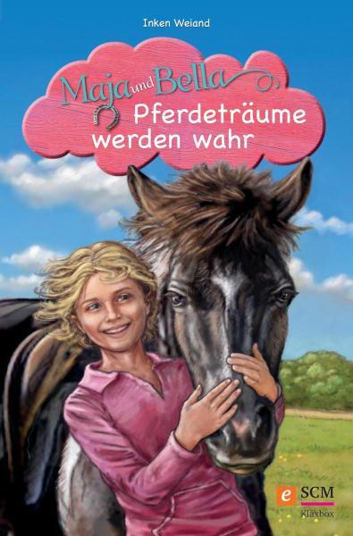 Maja und Bella - Pferdeträume werden wahr 
