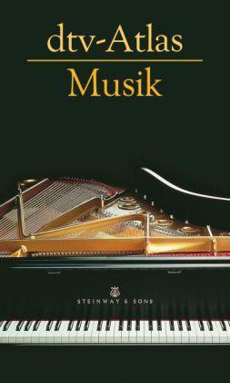 dtv-Atlas Musik Systematischer Teil; Musikgeschichte von den
