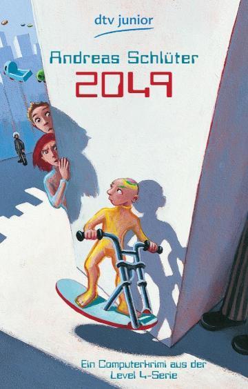 2049 Ein Computerkrimi aus der Level 4-Serie