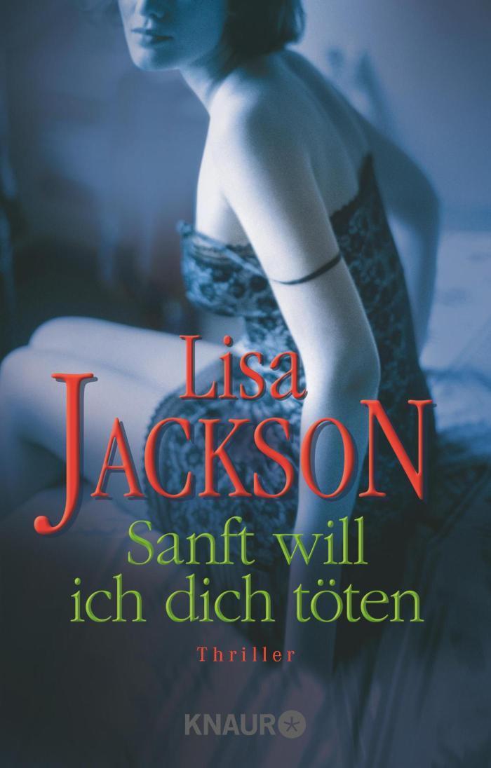 Sanft will ich dich töten Thriller