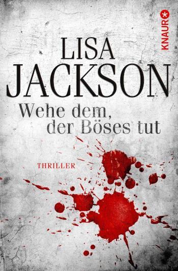 Wehe dem, der Böses tut 