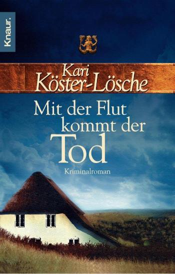 Mit der Flut kommt der Tod Kriminalroman