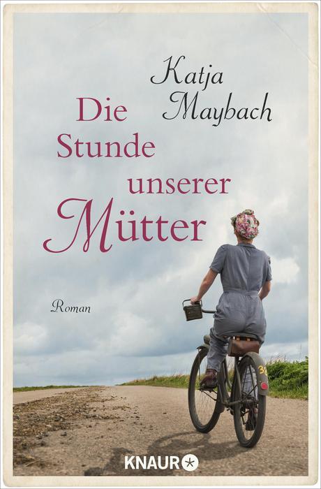 Die Stunde unserer Mütter Roman
