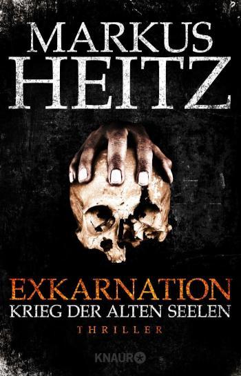 Exkarnation - Krieg der Alten Seelen Thriller