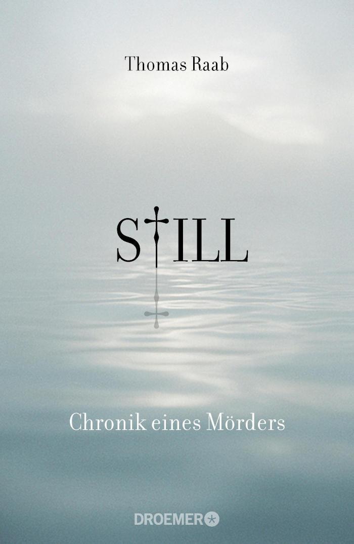 Still - Chronik eines Mörders 