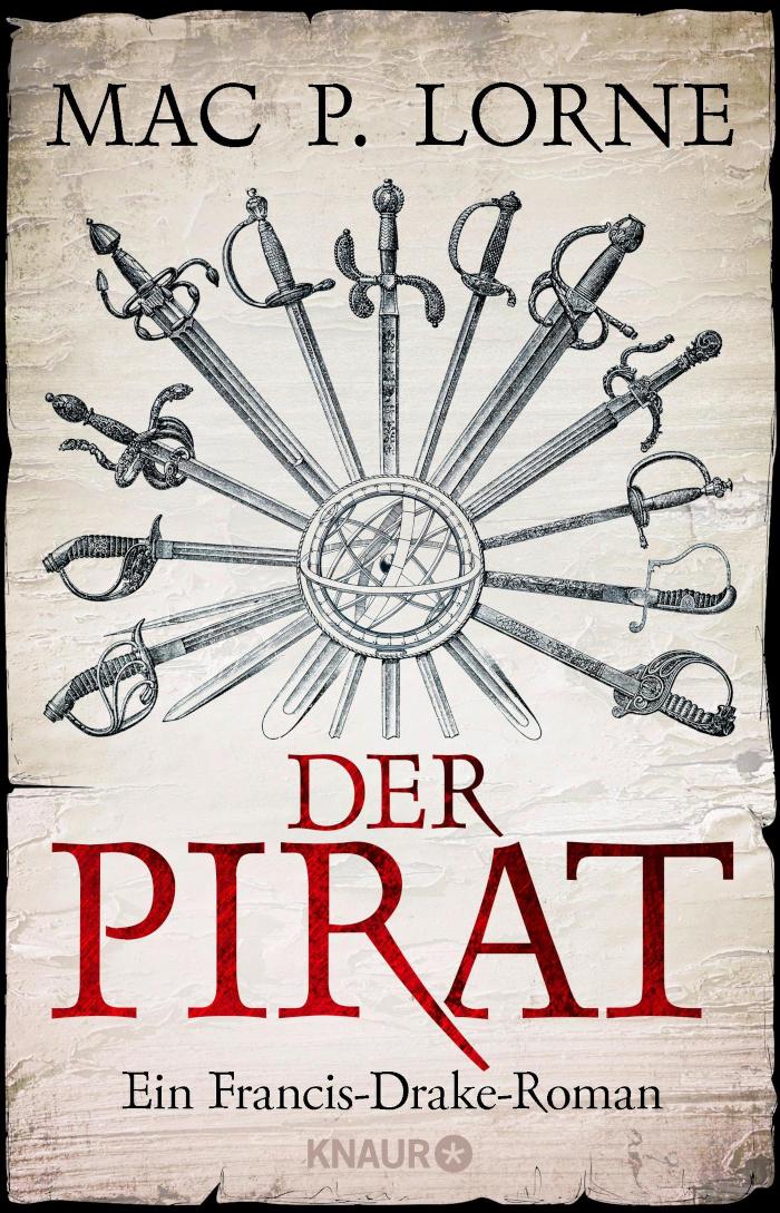 Der Pirat Ein Francis-Drake-Roman