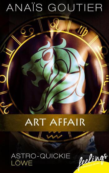 Art Affair Astro-Quickie: Löwe