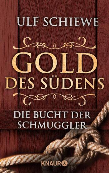 Gold des Südens 3 Die Bucht der Schmuggler