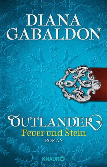 Outlander - Feuer und Stein Roman