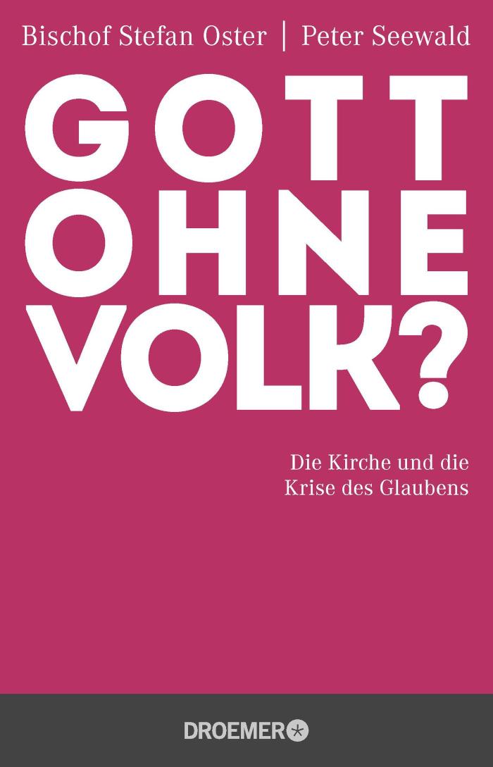 Gott ohne Volk? Die Kirche und die Krise des Glaubens