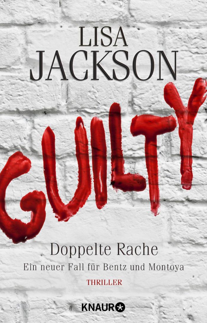 Guilty - Doppelte Rache Ein neuer Fall für Bentz und Montoya