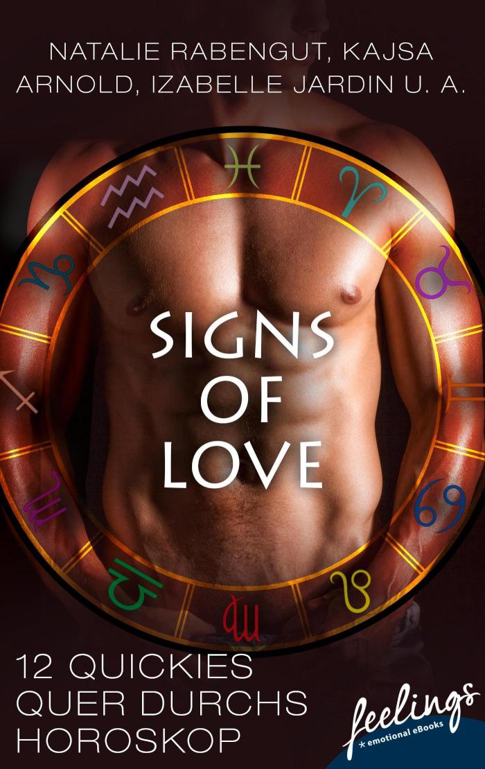 Signs of Love 12 Quickies quer durchs Horoskop