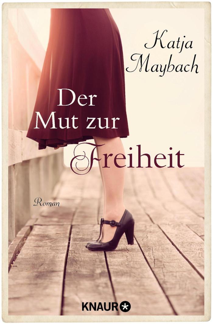 Der Mut zur Freiheit Roman