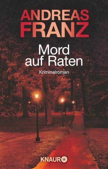 Mord auf Raten Kriminalroman