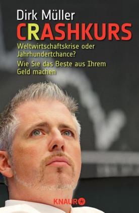 Der Spiegel Bestseller Crashkurs Weltwirtschaftskrise oder Jahrhundertchance? Wie S