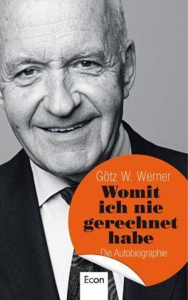 Womit ich nie gerechnet habe Die Autobiographie