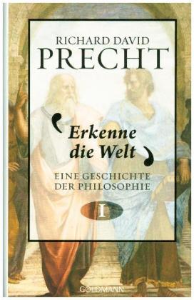 Erkenne die Welt. Bd.1 Eine Geschichte der Philosophie