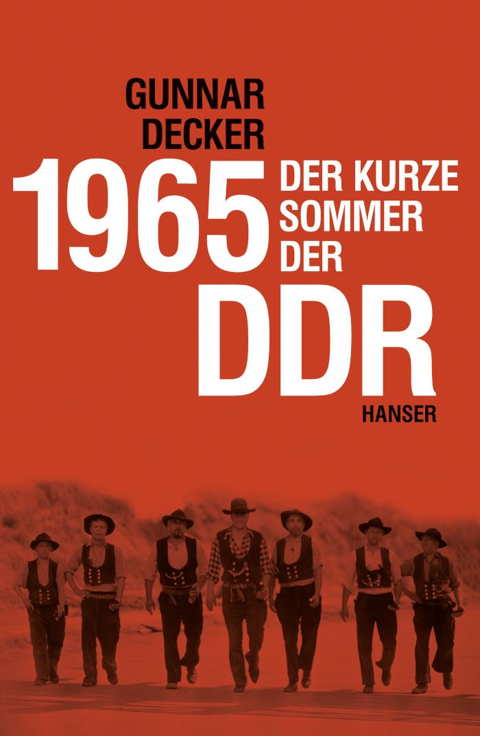 1965 Der kurze Sommer der DDR