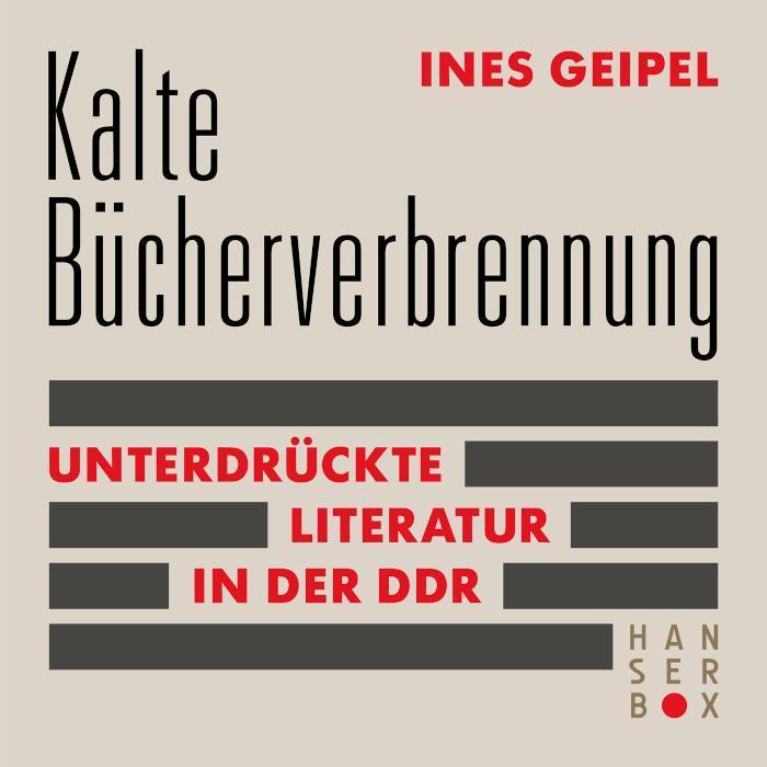 Kalte Bücherverbrennung Unterdrückte Literatur in der DDR