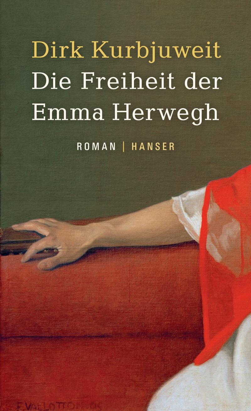 Die Freiheit der Emma Herwegh Roman