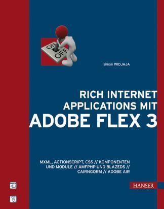 Rich Internet Applications mit Adobe Flex 3 