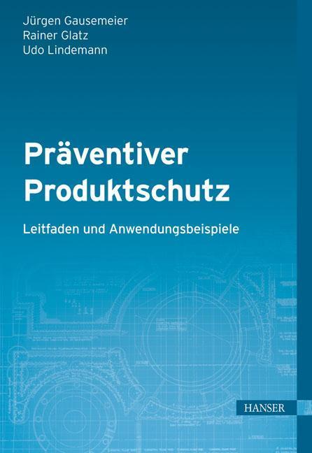 Präventiver Produktschutz - Leitfaden und Anwendungsbeispiele 