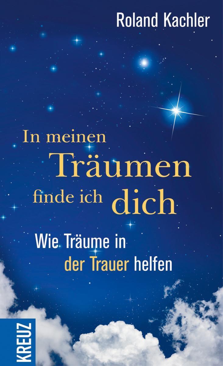 In meinen Träumen finde ich dich Wie Träume in der Trauer helfen