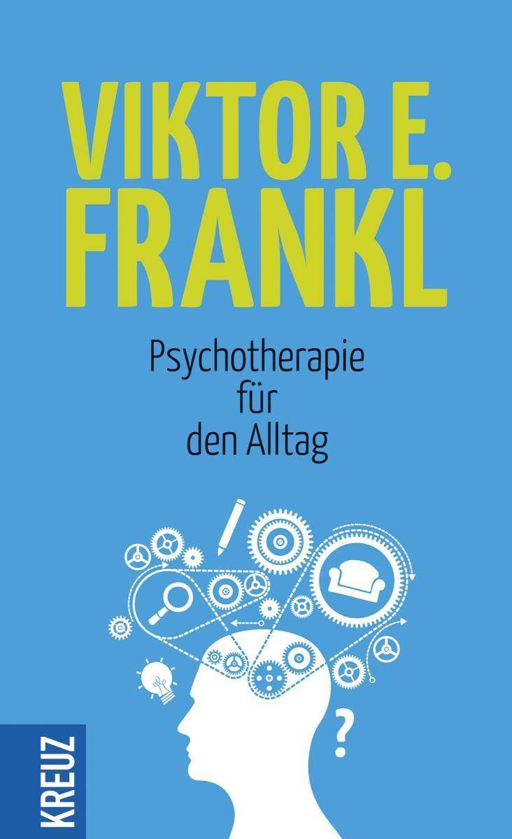 Psychotherapie für den Alltag Rundfunkvorträge über Seelenheilkunde