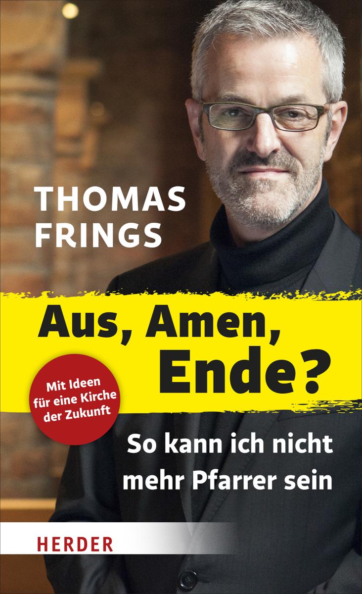 Aus, Amen, Ende? So kann ich nicht mehr Pfarrer sein