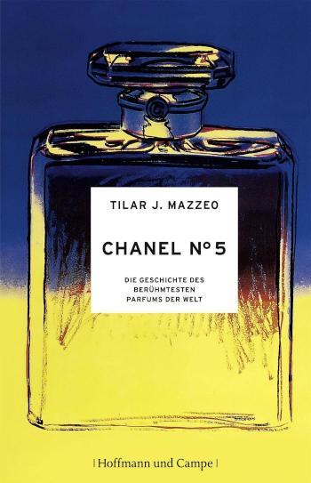 Chanel No. 5 Die Geschichte des berühmtesten Parfums der Welt