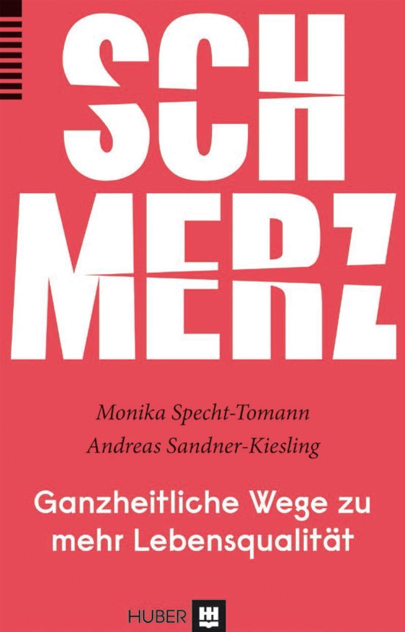 Schmerz Ganzheitliche Wege zu mehr Lebensqualität