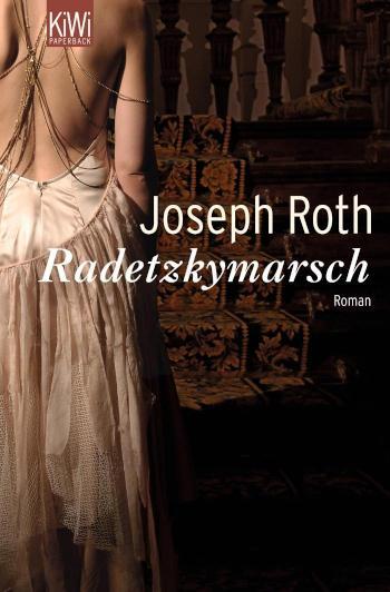 Radetzkymarsch Roman (Werke Bd. 5, Seite 139-455)