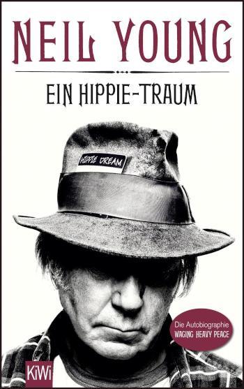 Ein Hippie-Traum Die Autobiographie - Waging Heavy Peace