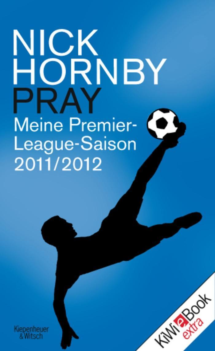 Pray Meine Premier-League-Saison 2011/12