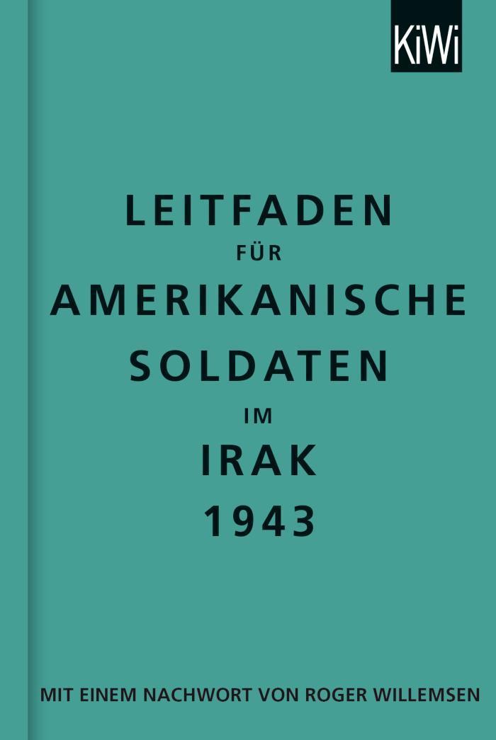 Leitfaden für amerikanische Soldaten im Irak 1943 zweisprachige Ausgabe, Englisch-Deutsch