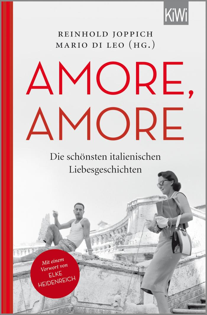 Amore Amore Die schönsten italienischen Liebesgeschichten