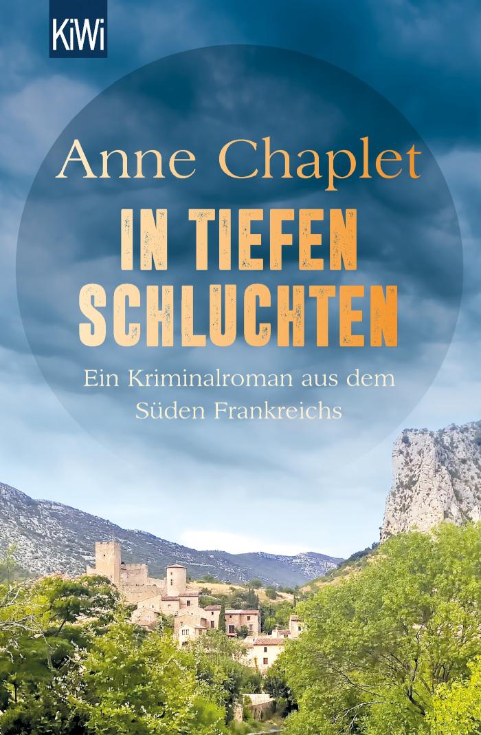 In tiefen Schluchten Ein Kriminalroman aus dem Süden Frankreichs