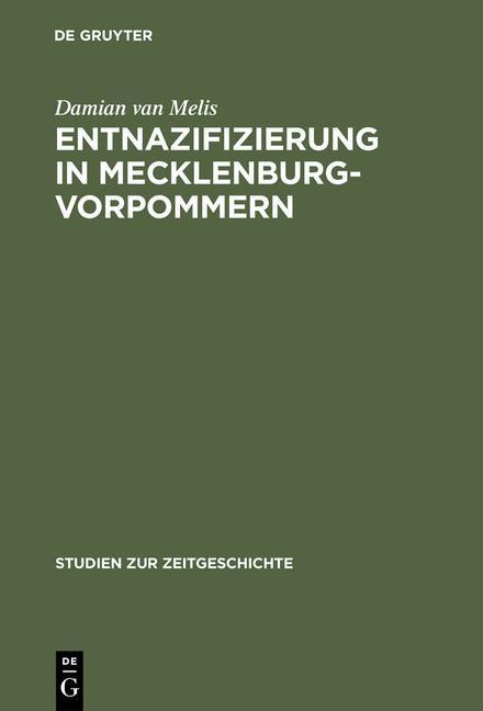 Entnazifizierung in Mecklenburg-Vorpommern Herrschaft und Verwaltung 1945-1948