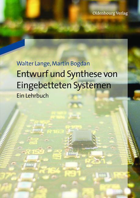 Entwurf und Synthese von Eingebetteten Systemen Ein Lehrbuch