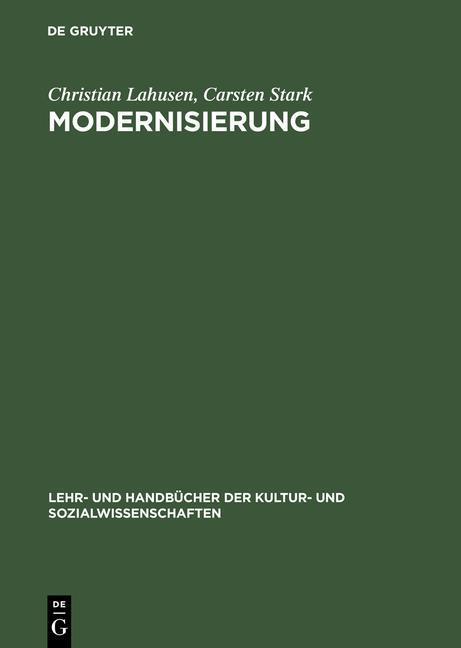Modernisierung Einführung in die Lektüre klassisch-soziologischer Texte