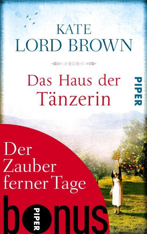 Der Zauber ferner Tage Bonus zu Kate Lord Browns DAS HAUS DER TÄNZERIN