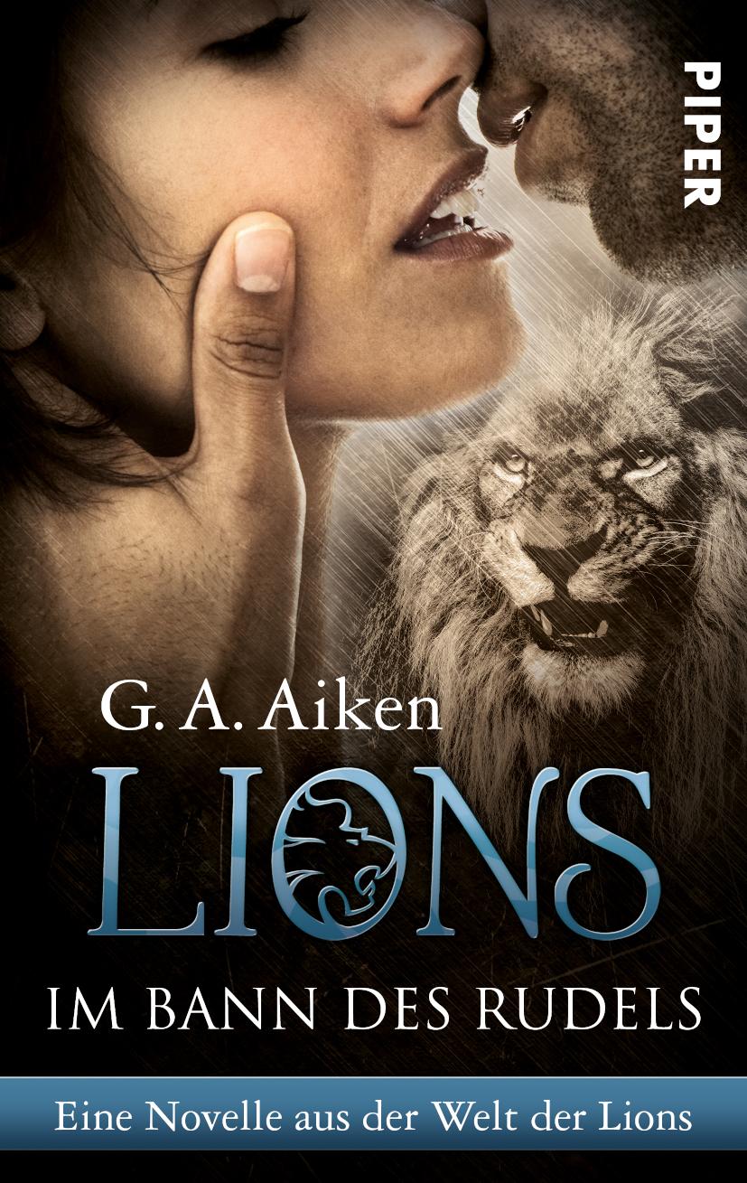 Im Bann des Rudels Eine Novelle aus der Welt der Lions