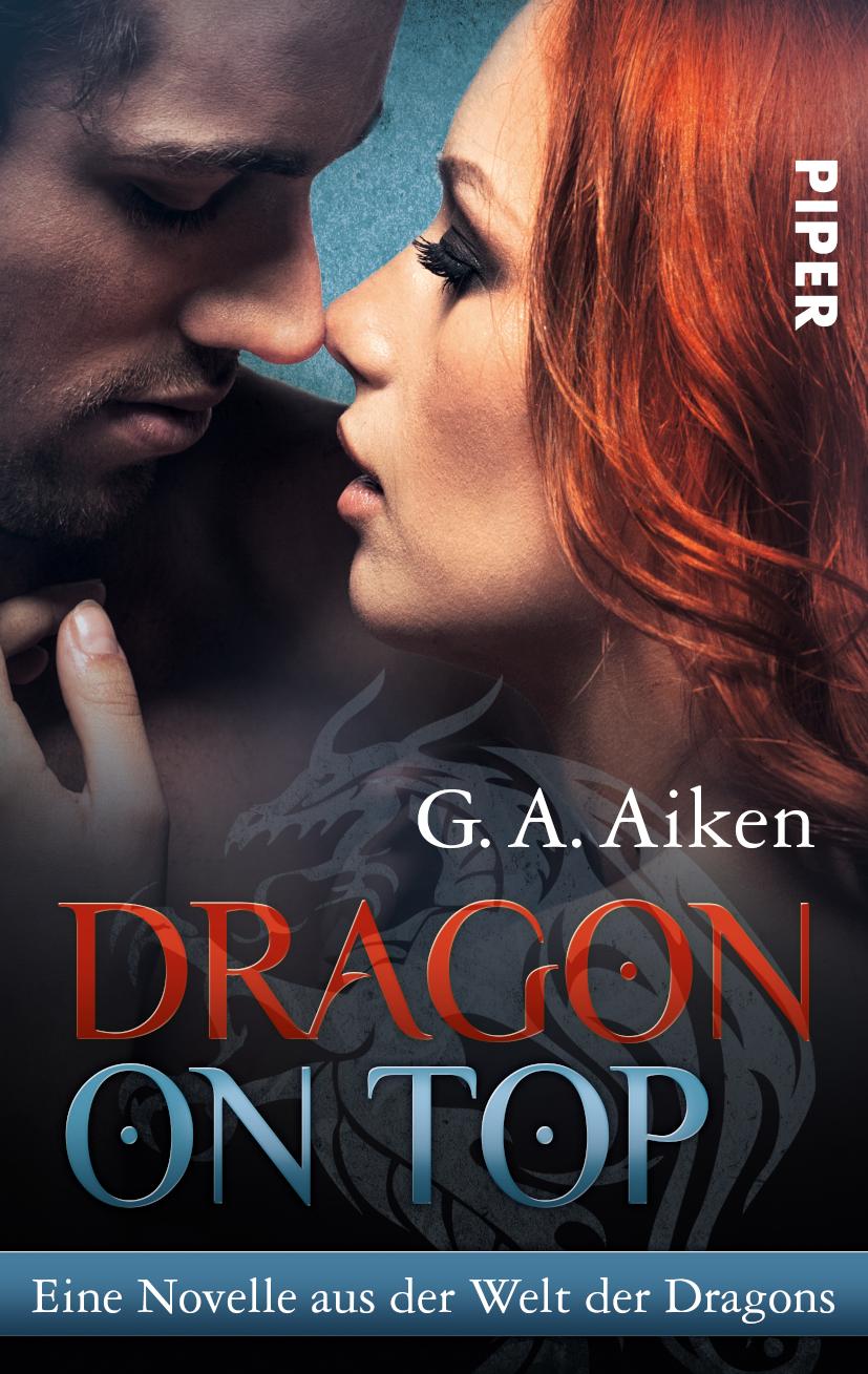 Dragon on Top Eine Novelle aus der Welt der Dragons