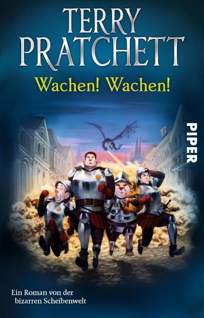 Wachen! Wachen! Ein Roman von der bizarren Scheibenwelt