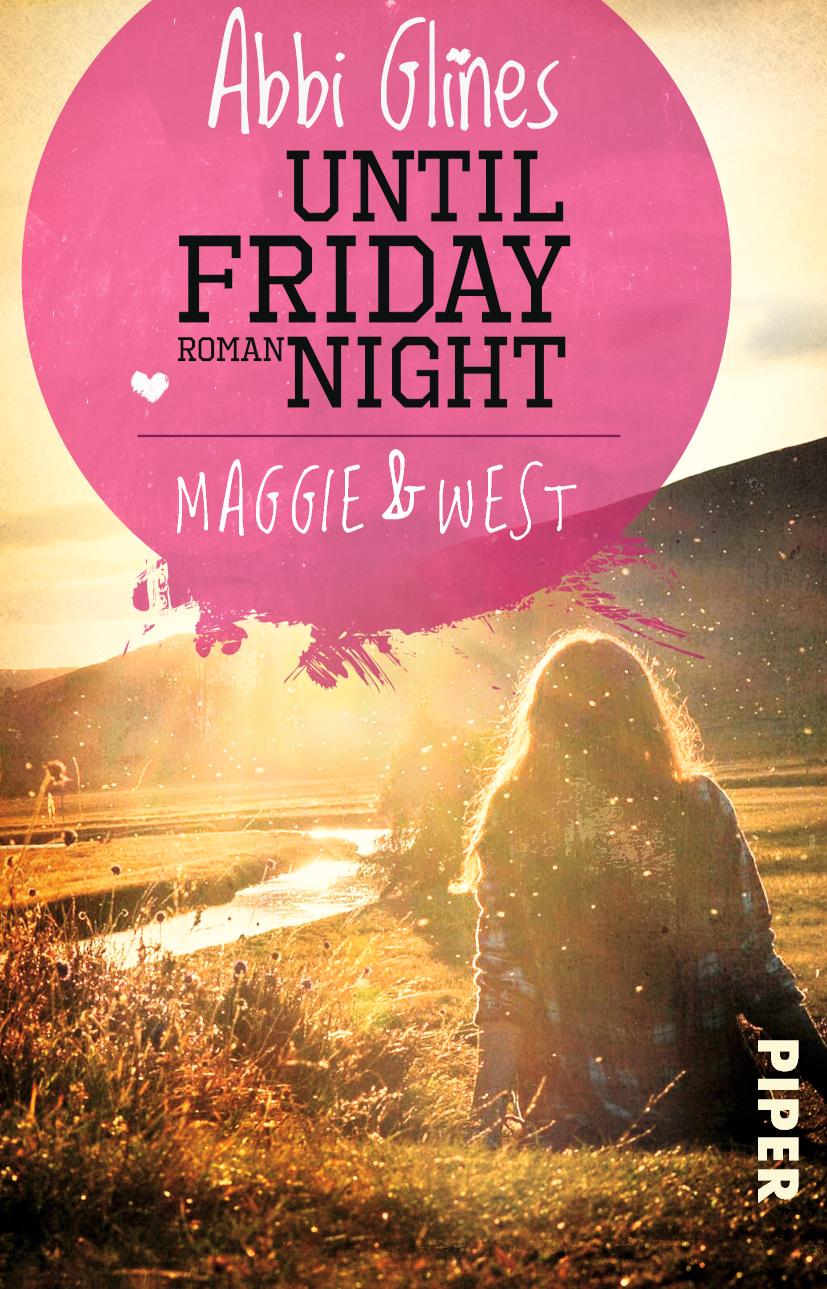Until Friday Night - Maggie und West Roman