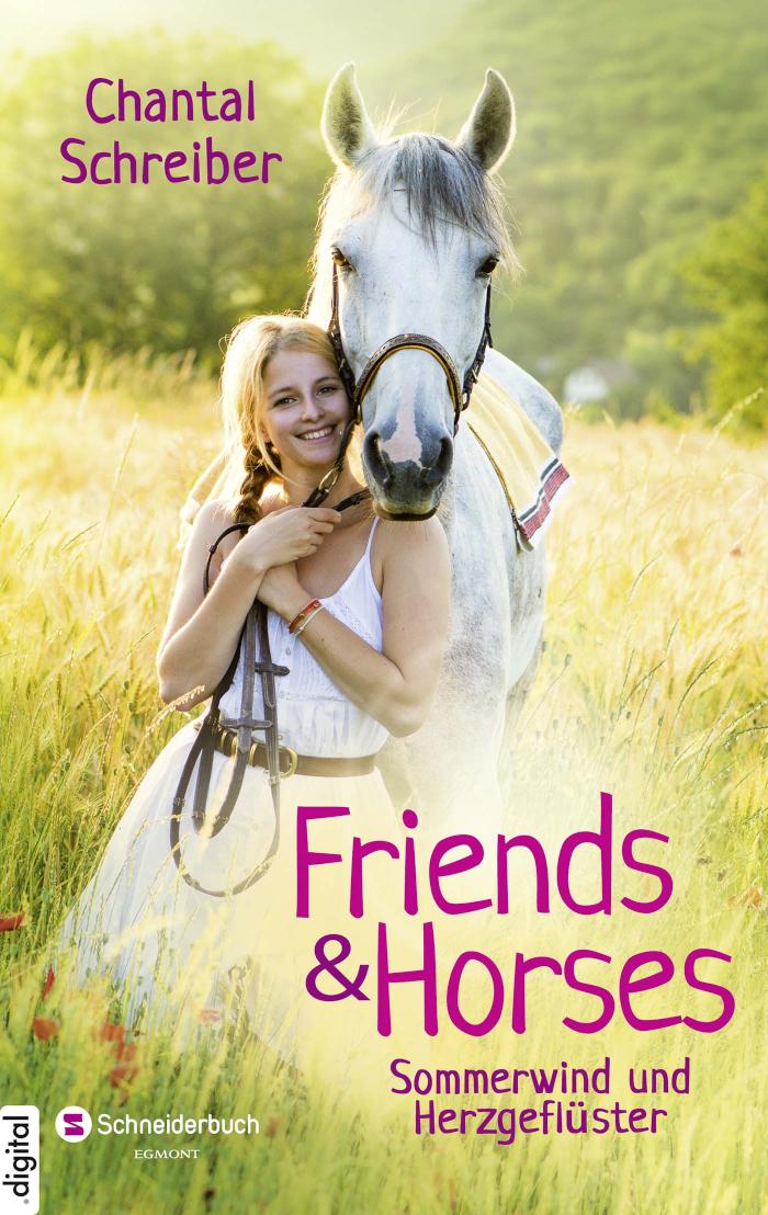 Friends& Horses, Band 02 Sommerwind und Herzgeflüster