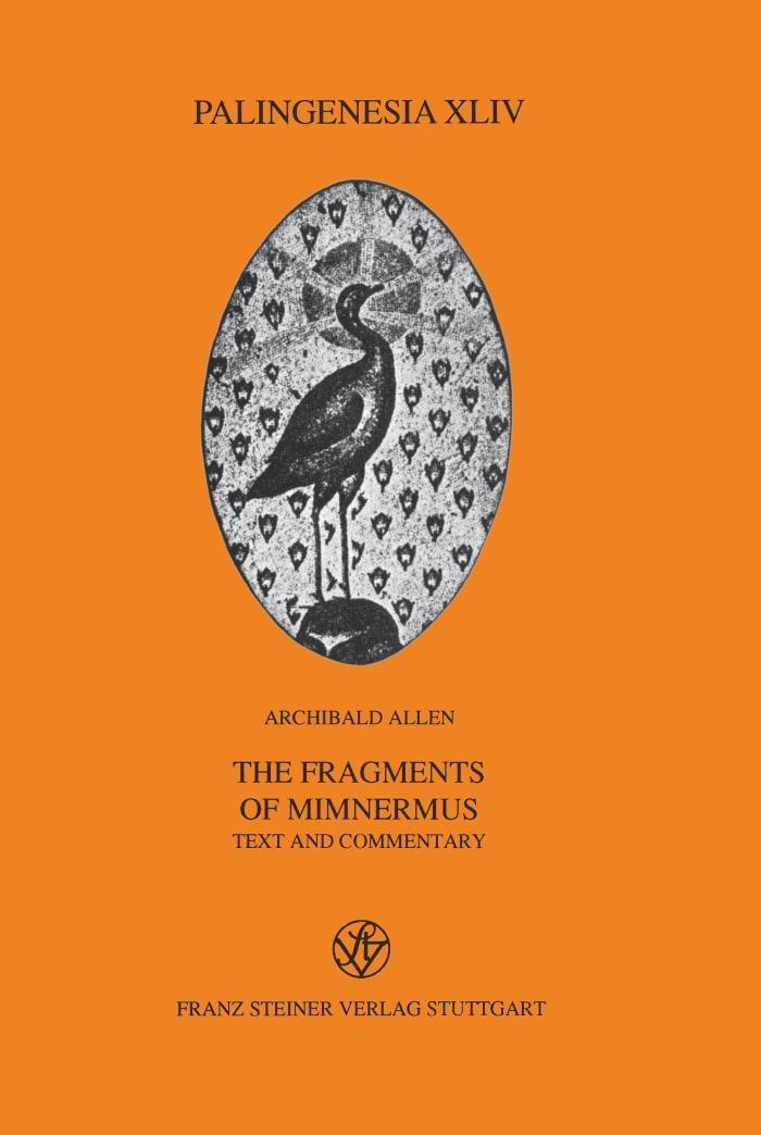 The Fragments of Mimnermus Text and Commentary