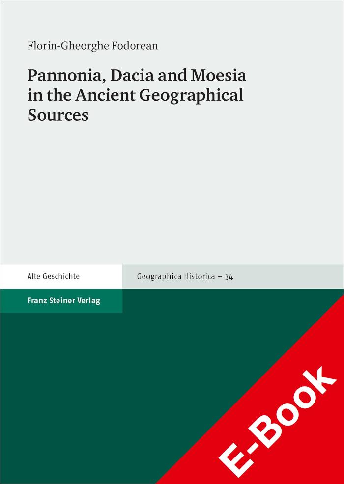 Pannonia, Dacia and Moesia in the Ancient Geographical Sources 